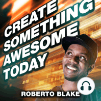 CSAT Podcast- 001- Create Something Awesome Today
