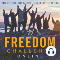 Ep. 28: FREEDOM Virtually in our Freedom Challenge Live Conference - Individual Physical Challenge