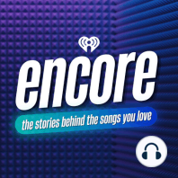 Coming Oct 12! Encore: The Stories Behind the Songs You Love