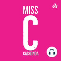 Miss Cachonda Podcast - Trailer
