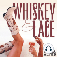 Welcome to the Whiskey and Lace Podcast!