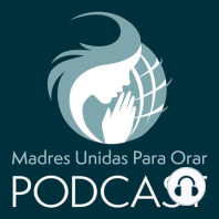 Episodio 11: Empoderadas por su Protección