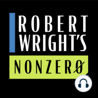 Noospheres of Influence (Robert Wright & Paul Bloom)