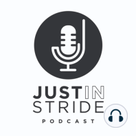 Welcome to the Just In Stride Podcast!