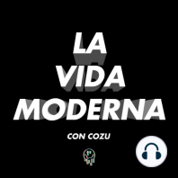 LA VIDA MODERNA EP4: VENTAS, EMPRENDIEMIENTO, ADOPCIÓN, HILOS DE TWITTER CON HECTOR FLORES "CORIANO"