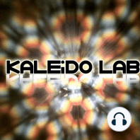 Episode 46: Kaleido Lab 046