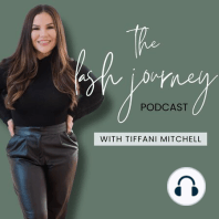 The Lash Journey Podcast Introduction