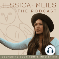 27. Reviewing Timelines w. Jessica Meils, Spiritual Medium & Intuitive Healer.