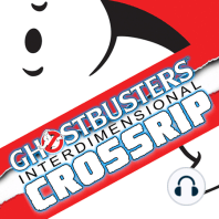 #312 - Cyclotron: Ghostbusters 101 #1 - April 3, 2017