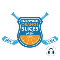 Enjoying Orange Slices with Jeff and Ian ep#130 - Chats and Chuckles