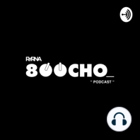 80OCHO Episodio 4