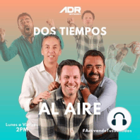 2 tiempos al aire | actualidad deportiva 15 octubre 2023