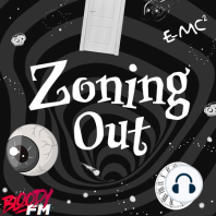 The Zoning Out Holiday Special!! Ep. One: SCUM OF THE EARTH
