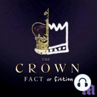 The Crown: Fact or Fiction - trailer