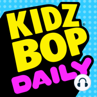 The KIDZ BOP Bopcast - Never Stop Doing What You Love (Feat. The Radio City Rockettes)