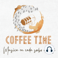 Mentores, maestros y nuestros acercamientos a la música - Coffee Time Ep 3