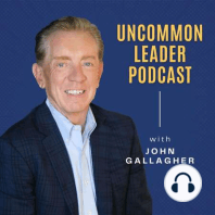 Uncommon Path: Passionate Leadership Rooted in Faith - Joseph Gallagher