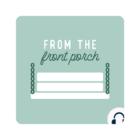 Episode 452 || From the Front Porch Live with Annabel Monaghan