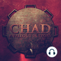 S1E1: His name was Chad...