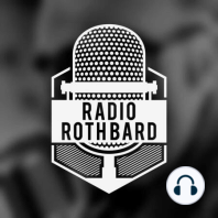 Radio Rothbard with Comic Dave Smith