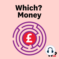 Which? Money Podcast: new episodes every Friday!
