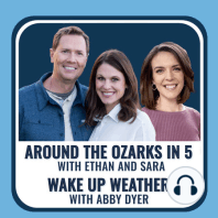 Around The Ozarks Rewind - Episode 25