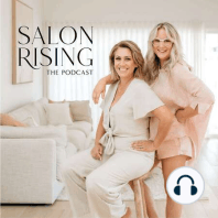 Ep 01 - The Salon Rising Podcast Journey Begins