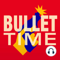 Bullet Time Announcement