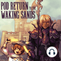 Ep 25: The Waking Sands