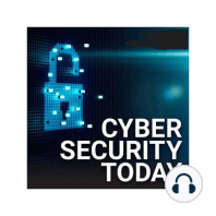 Cyber Security Today, Week in Review for Friday, Dec. 1, 2023