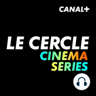 Le Cercle Cinéma du 01/12/2023