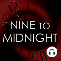 Nine Till Midnight: Part 2