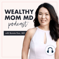 19: Why Physicians Make Awesome Entrepreneurs (and why they don't) with Dr. Una