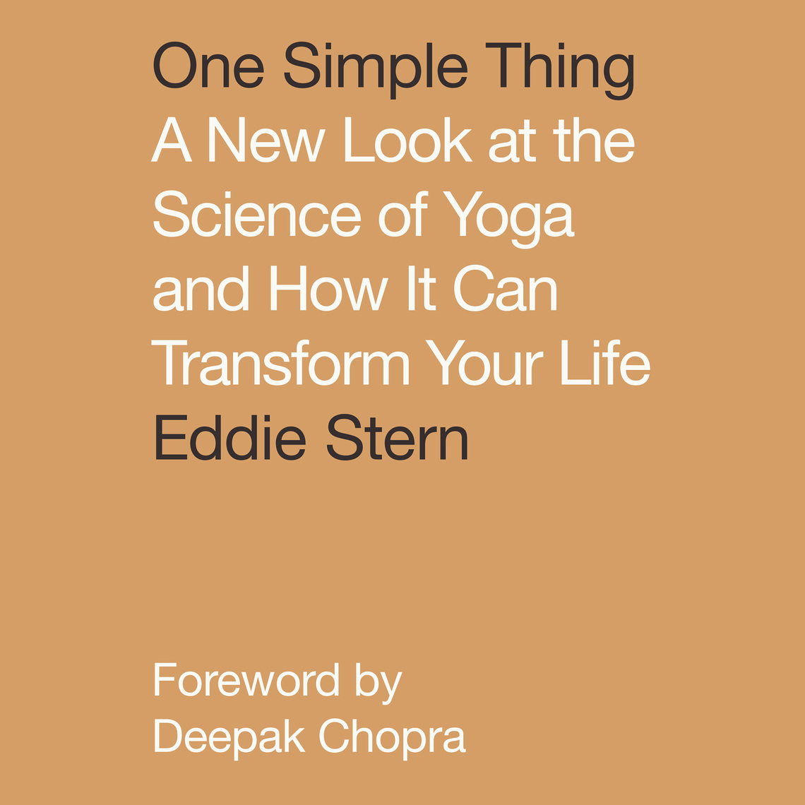 One Simple Thing by Eddie Stern, Deepak Chopra (Audiobook) - Read free ...