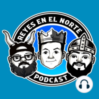 Reyes en el Norte 42 - Especial con El LOBO Diaz, peleador profesional de MMA.