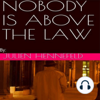Nobody is Above The law (Episode 2)-- an Audio drama