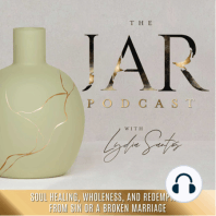 #110 - Come Find Hope and Healing for Your Marriage. The Jar Podcast Turns 2! A Look Back at What God’s Done and Plans for Season 3!