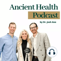 67. Dr. Steven Gundry: Understanding Energy Blockers and Getting to the Root Cause of Fatigue, Exhaustion, Brain Fog and More
