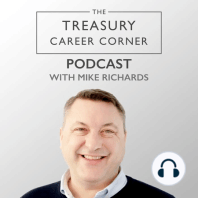Building an Efficient Treasury Team with Steve Rosenthal