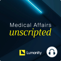 Medical Affairs Capabilities to Create a Competitive Advantage with Tamas Suto, MD, PhD
