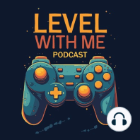 Modern Warfare 3 Is ROUGH! | Level With Me Podcast Ep. 12