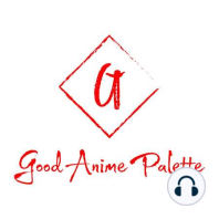 Episode 73: Anime Series Adaptation Primer 4 (feat. A Sign of Affection, The Elusive Samurai, Go! Go! Loser Ranger!, Dandadan)