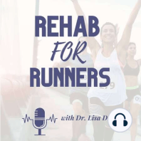 #36: Overcoming 3 Foot and Ankle Mistakes for Injured Runners