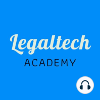 Legaltech Academy 009: Legal technology and Contracting