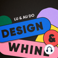 Design and Whine – An introduction