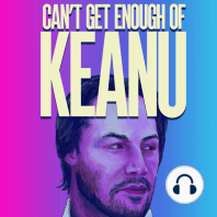 Episode 0 - Can't Get Enough of Keanu