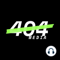 Welcome to 404 Media