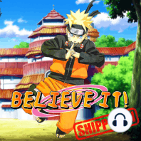 Ep 09 - Sasuke: Fated to be a Little Bitch - Believe It! Shippuden