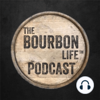 Season 4, Episode 51: The Bourbon Life Crew - 15 Whiskey Blind Challenge