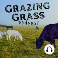 e87. Transforming Grazing on a Family Farm with Jake DeWoody